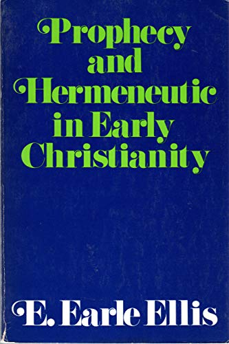 Stock image for Prophecy and Hermeneutic in Early Christianity for sale by Better World Books