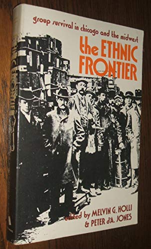 Beispielbild fr The Ethnic Frontier zum Verkauf von Better World Books