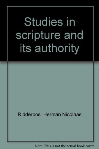 Stock image for Scripture and Its Authority for sale by Better World Books: West