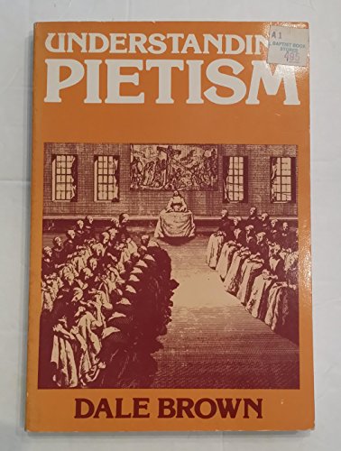 Stock image for Understanding Pietism for sale by Half Price Books Inc.