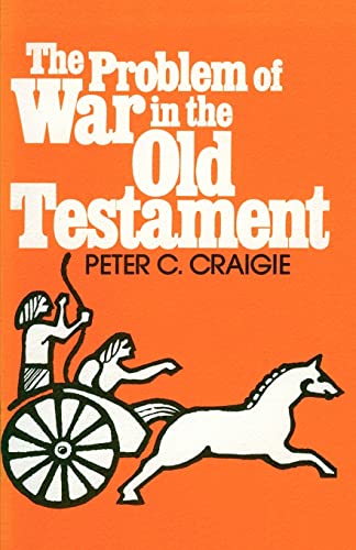 The Problem of War in the Old Testament