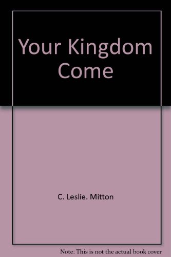 Imagen de archivo de Your Kingdom Come a la venta por Christian Book Store