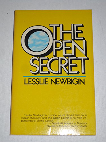 Imagen de archivo de The open secret: Sketches for a missionary theology a la venta por Wonder Book