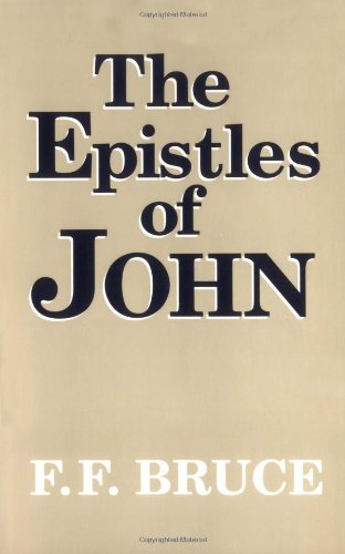 Beispielbild fr The Epistles of John: Introduction, Exposition, and Notes zum Verkauf von Wonder Book