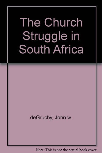 Stock image for The church struggle in South Africa for sale by Wonder Book