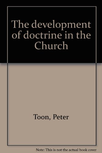 Beispielbild fr The Development of Doctrine in the Church zum Verkauf von Better World Books