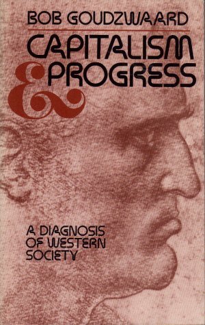 Imagen de archivo de Capitalism and progress: A diagnosis of Western society a la venta por Redux Books