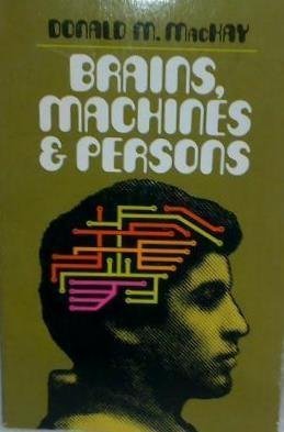 9780802818171: Brains, Machines & Persons