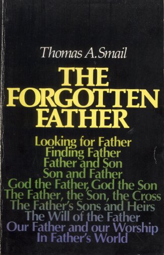Beispielbild fr The Forgotten Father zum Verkauf von Better World Books