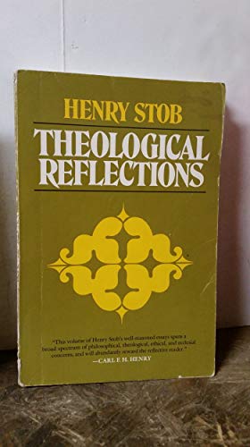 Stock image for Theological reflections: Essays on related themes for sale by Front Cover Books