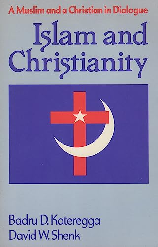 9780802818911: Islam and Christianity: A Muslim and a Christian in Dialogue