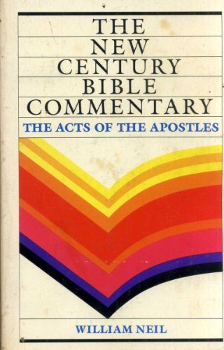 9780802819048: The Acts of the Apostles (New Century Bible Commentary)