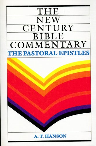 Stock image for New Century Bible Commentary: The Pastoral Epistles for sale by SecondSale