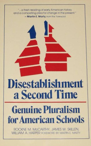 9780802819314: Disestablishment a Second Time: Genuine Pluralism for American Schools
