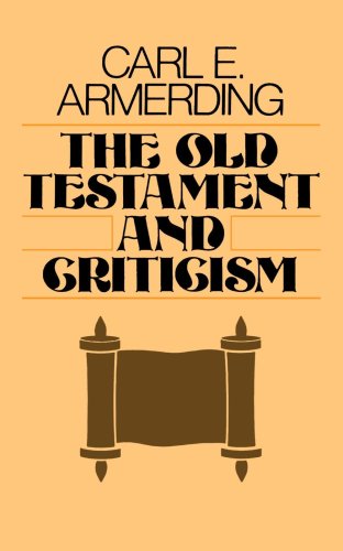 Beispielbild fr The Old Testament and Criticism zum Verkauf von BooksRun