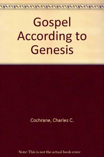 Beispielbild fr The Gospel According to Genesis zum Verkauf von Prior Books Ltd