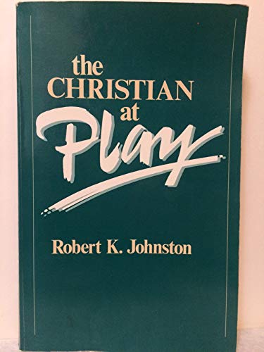 Beispielbild fr The Christian at Play zum Verkauf von Better World Books