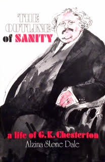 Stock image for The Outline of Sanity: A Life of G. K. Chesterton for sale by ThriftBooks-Atlanta