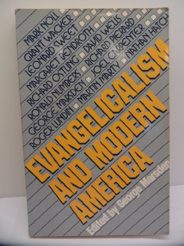 Beispielbild fr Evangelicalism and Modern America zum Verkauf von Redux Books