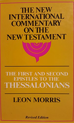 Imagen de archivo de The First and Second Epistles to the Thessalonians a la venta por ThriftBooks-Dallas