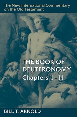 9780802821706: The Book of Deuteronomy, Chapters 1–11 (New International Commentary on the Old Testament (NICOT))