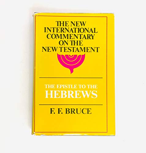 Beispielbild fr The Epistle to the Hebrews zum Verkauf von Better World Books