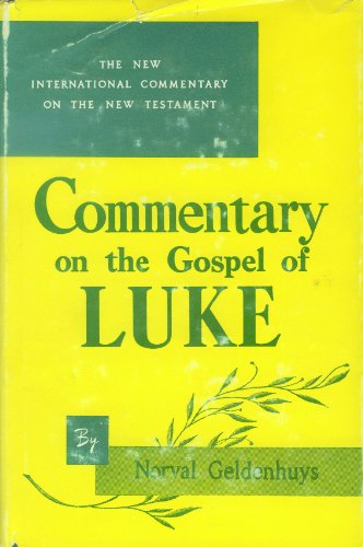 9780802821843: Gospel of Luke (New International Commentary on the New Testament)