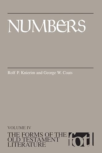 Numbers (The Forms of the Old Testament Literature (FOTL)) (9780802822314) by Knierim, Rolf P.