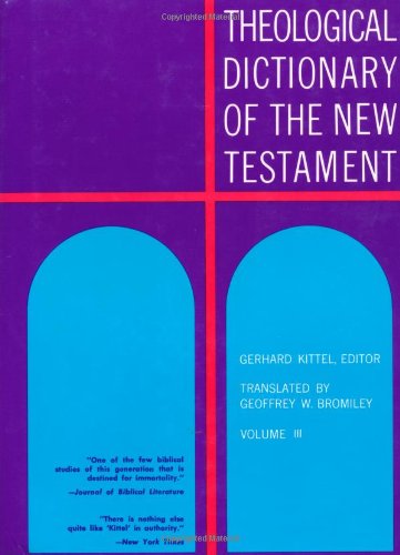 Imagen de archivo de Theological Dictionary of the New Testament (Volume III) a la venta por SecondSale