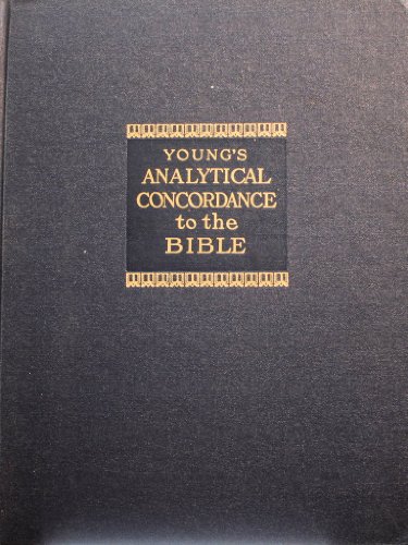 Beispielbild fr Analytical concordance to the Bible: On an entirely new plan, containing about 311,000 references, subdivided under the Hebrew and Greek originals, . for the simplest reader of the English Bible zum Verkauf von Better World Books