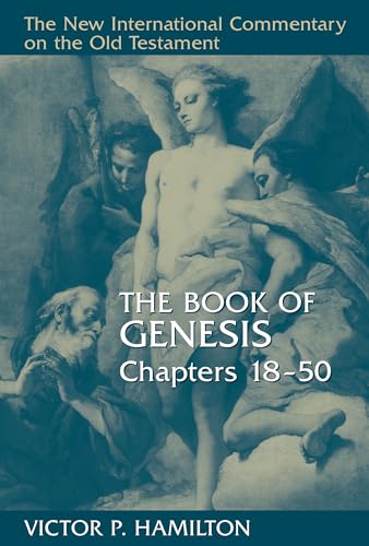 Beispielbild fr The Book of Genesis (New International Commentary on the Old Testament Series) 18-50 zum Verkauf von HPB Inc.