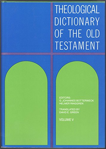 Stock image for THEOLOGICAL DICTIONARY OF THE OLD TESTAMENT. VOLUME 5. for sale by Any Amount of Books