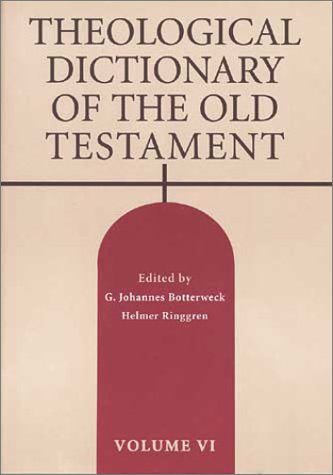 Stock image for Theological Dictionary of the Old Testament volume VI for sale by Windows Booksellers