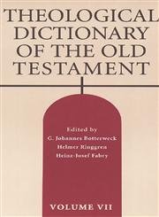 Stock image for Theological Dictionary of the Old Testament volume VII for sale by Windows Booksellers