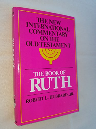 The Book of Ruth (New International Commentary on the Old Testament)