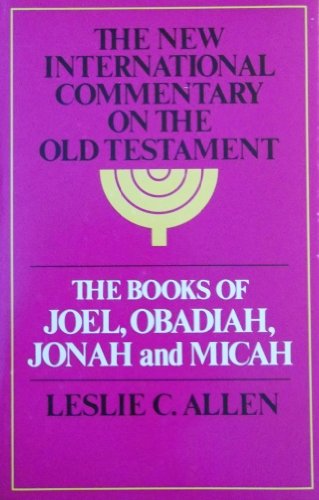 Imagen de archivo de The Books of Joel, Obadiah, Jonah, and Micah (The New International Commentary on the Old Testament) a la venta por SecondSale