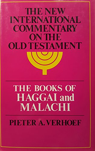 Imagen de archivo de The Books of Haggai and Malachi (New International Commentary on the Old Testament) a la venta por HPB-Ruby