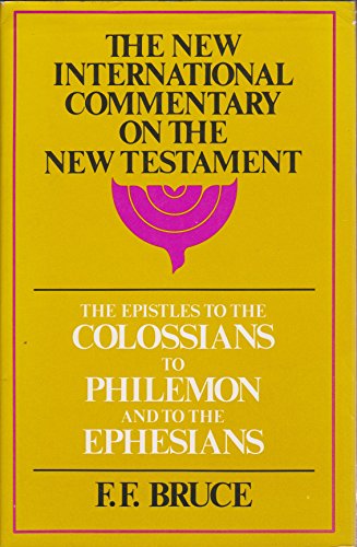 Beispielbild fr The Epistles to the Colossians, to Philemon, and to the Ephesians (The New International Commentary on the New Testament) zum Verkauf von Books of the Smoky Mountains