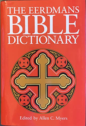 Imagen de archivo de The Eerdmans Bible Dictionary a la venta por Brit Books