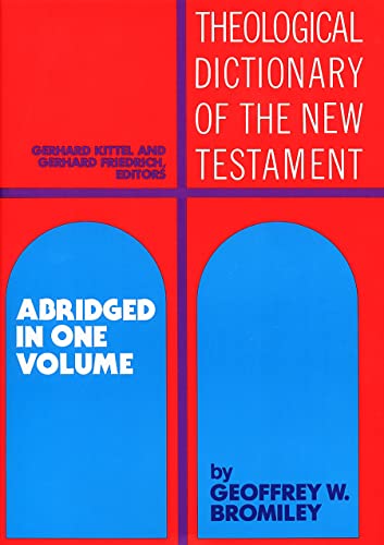Imagen de archivo de Theological Dictionary of the New Testament: Abridged in One Volume a la venta por 369 Bookstore