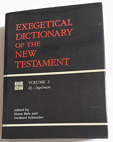 Imagen de archivo de Exegetical Dictionary of the New Testament, Volume 2 a la venta por Windows Booksellers