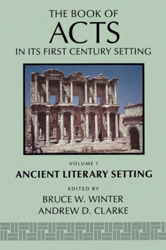 9780802824332: The Book of Acts in its First Century Setting, vol 1: Ancient Literary Setting