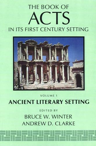 9780802824332: The Book of Acts in its First Century Setting, vol 1: Ancient Literary Setting (The Book of Acts in Its First Century Setting (BAFCS))