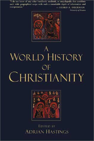 Stock image for A World History of Christianity for sale by KuleliBooks