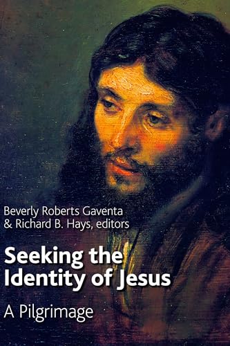 9780802824714: Seeking the Identity of Jesus: A Pilgrimage