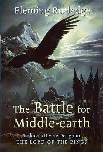 Beispielbild fr The Battle for Middle-earth: Tolkien's Divine Design in The Lord of the Rings zum Verkauf von BooksRun
