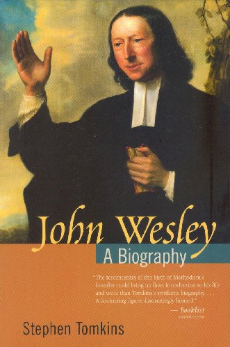 9780802824998: John Wesley: A Biography
