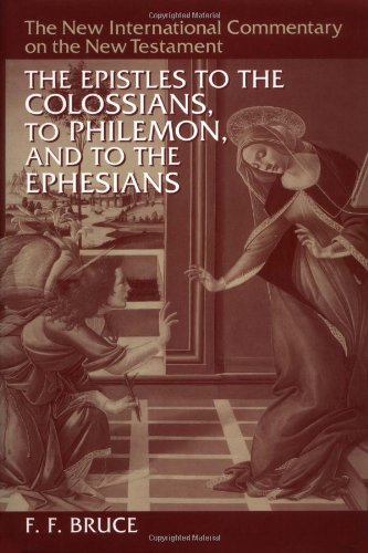 Beispielbild fr THE EPISTLES TO THE COLOSSIANS, TO PHILEMON, AND TO THE EPHESIANS [THE NEW INTERNATIONAL COMMENTARY ON THE NEW TESTAMENT] zum Verkauf von Books From California
