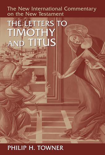 Beispielbild fr The Letters to Timothy and Titus (New International Commentary on the New Testament) zum Verkauf von Half Price Books Inc.