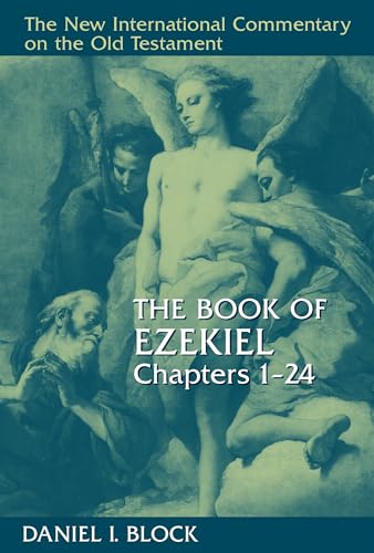 Beispielbild fr The Book of Ezekiel, Chapters 1"24 (NEW INTERNATIONAL COMMENTARY ON THE OLD TESTAMENT) zum Verkauf von BooksRun